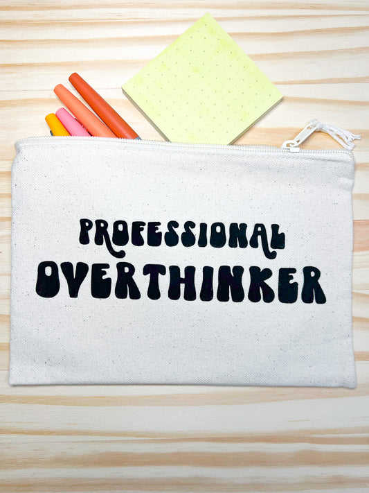 Over-thinker Pencil Case